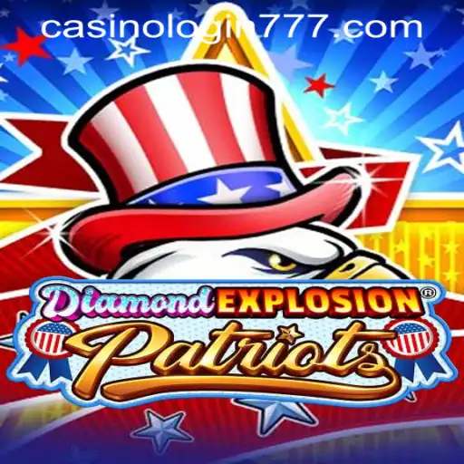 Exploring the Exciting World of DiamondExplosionPatriots: A Thrilling Casino Adventure