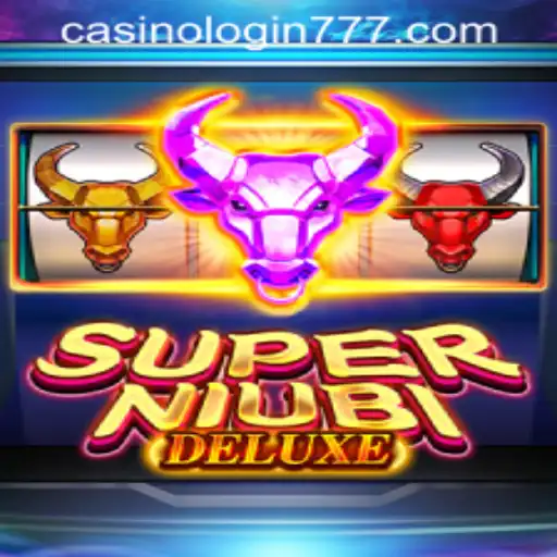 Exploring SuperNiubiDeluxe: A Thrilling Adventure with Lucky 777 Casino Login